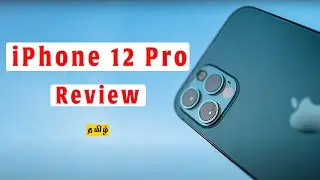 iPhone 12 Pro Review in : தமிழில் | Apple iPhone 12 Pro Tamil 📱🔥