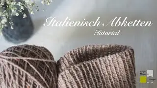 italienisch abketten (in der Runde)