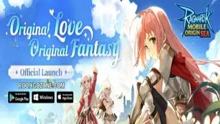 Ragnarok Origin Mobile SEA Gameplay Android IOS - Official Launch