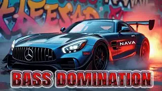 Nava - BASS DOMINATION (Dancefloor Bass Boosted Edition 2025)