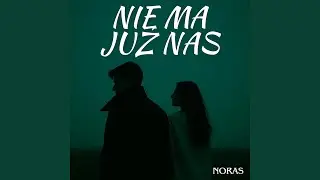 Nie ma już nas