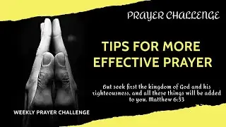 Week 1 prayer challenge