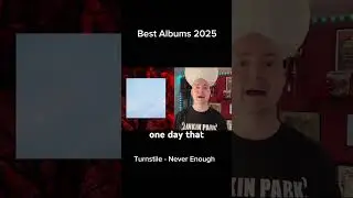 Best Albums 2025 - Turnstile - Never Enough #metal #turnstile #album #downloadfestival