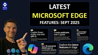 New Microsoft Edge Features - Sept 2025