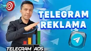 TELEGRAMDA REKLAMA QILISH TELEGRAM ADS