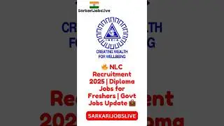 🔥 NLC Recruitment 2025 | Diploma Jobs for Freshers | Govt Jobs Update 💼