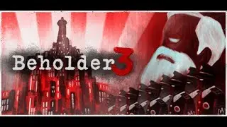 Beholder 3 First 20 Minutes Gameplay / No Commentary [1080p60FPS]