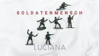 Luciana - Soldatenmensch #rock #deutschrock