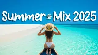 Deep House Summer Mix 2025 🌅  Chill & Tropical Vibes &bull; 4K UHD Music for TV & Relaxing Moments