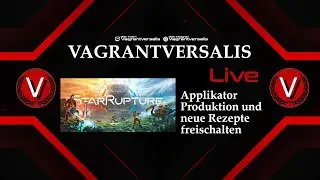 StarRupture| Applikator Produktion und neue Rezepte freischalten (deutsch) !multistream !discord