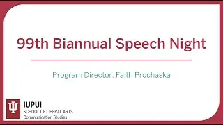 99th IUPUI Speech Night Competition Fall 2020