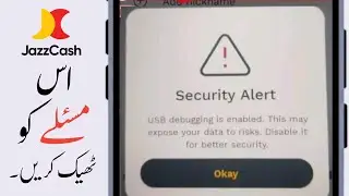 Jazzcash USB Debugging Is Enabled Problem | Jazzcash Security Alert