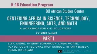 Centering Africa in STEAM Part 1