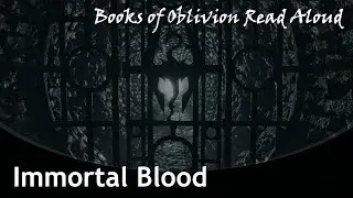 Immortal Blood (Books of Oblivion Read Aloud)