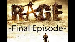 Rage - Final Episode