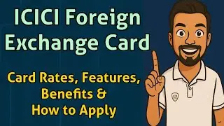 ICICI Foreign Exchange Card &ndash; ICICI Forex Card Rates, Features, Benefits & How to Apply