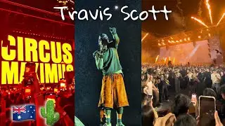 [4K] Travis Scott 🌵 Live in Melbourne Vlog | Circus Maximus tour | Fein x6