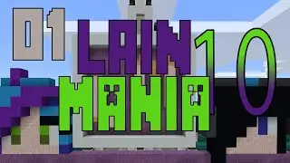 Lain Mania 10 Reloaded | Minecraft | 1. Advent | Der Start in das neue Abenteuer # 01