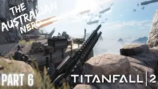 Let's Play Titanfall 2 - (Part 6) - The Fold Weapon