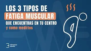 3 tipos de fatiga neuromuscular 🔥 que puedes encontrar en tus pacientes