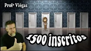 1500 inscritos|Professor Vi&eacute;gas
