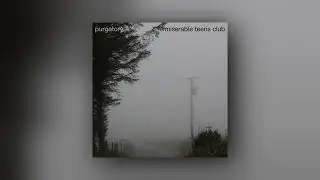 miserable teens club - purgatory