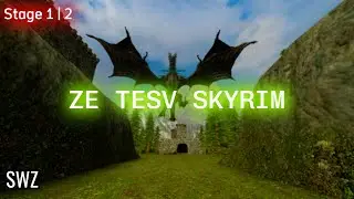 CSS: Zombie Escape Mod - Ze Tesv Skyrim V4fix (Stage 1 | 2) on SWZ