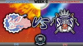 TSL | Season 1 | Week 6 | Sylmar Sylveons (3-2) VS Sacramento Seakings (3-2)