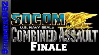 SOCOM: U.S. Navy SEALs Combined Assault: Kingfisher : Finale (Lets Play) REupload
