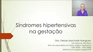 Síndromes Hipertensivas da Gestação - #grávida #hipertensão #altorisco