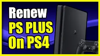 How to Renew PS Plus Subscription on PS4 Account