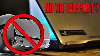 The Zephyrus G15 has a BIG problem with VR... *NOW WORKING!*