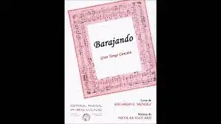BARAJANDO - TANGO - NICOLÁS VACCARO & EDUARDO ESCARIS MÉNDEZ - 1923