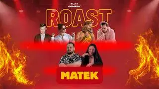 ROAST MATEK | Zalewski, Grabowski, Galitska, Łaszkiewicz, Górniak, Cytrowski