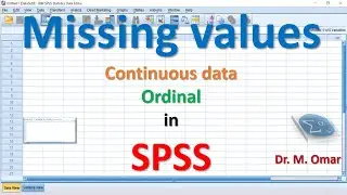 Пропущенные значения в непрерывных порядковых данных в SPSS