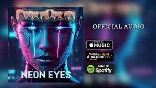 PowerDream - Neon Eyes (Official Audio)