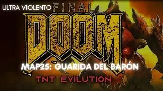 Final Doom | TNT Evolution | Niveles infernales | MAP25 - Baron's Den
