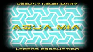 Aqua Mia [Legend Production]