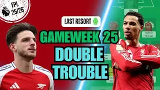 FPL Last Resort | 2025-26 GAMEWEEK 25 PREVIEW | Fantasy Premier League Tips