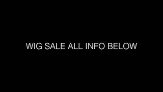 WIG SALE