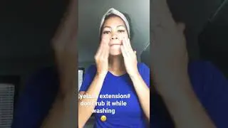 How to wash your face while having eyelash extensions to make it last..