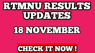 RTMNU Results Updates | 18 November Results Updates | Check It Now !