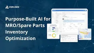 Revolutionize MRO Inventory Management | Verusen AI Platform Demo