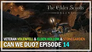 VIDEO GAMES & ANIME IN 2022 - Can We Duo? Episode 14 | The Elder Scrolls Online