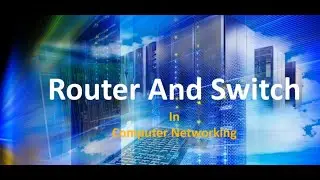 LIVE DEMO: USE OF ROUTER AND SWITCH IN COMPUTER NETWORKING(FOR BUILDING LAN/WAN NETWORK SETUP)