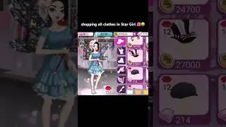 shopping all clothes in Star Girl 🛍️🤑