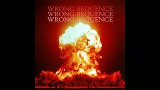 BOTS - Wrong Sequence(Official Audio)