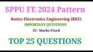 BXE Important Questions 2024 Pattern | SPPU FE | Most Repeated PYQs