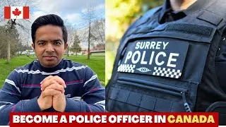 HOW TO BECOME A POLICE OFFICER IN CANADA  || Salary, requirements &physical test