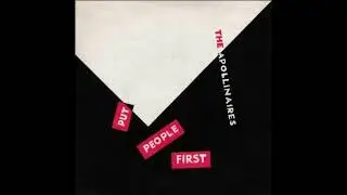 The Apollinaires - Put People First - B.F.W. / T.U.R.C. Co-production - 1983
